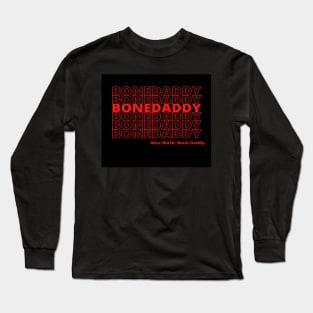 Thank you Bag Bone Daddy (black and red) Long Sleeve T-Shirt